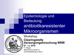 Epidemiologie und Bedeutung antibiotikaresistenter