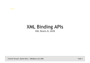 … XML Binding APIs