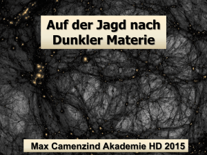 Dunkle Materie - LSW Heidelberg
