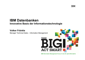IBM Datenbanken Innovative Basis der Informationstechnologie