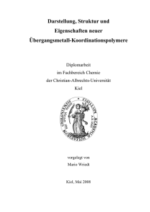 Darstellung, Struktur und Eigenschaften neuer Übergangsmetall