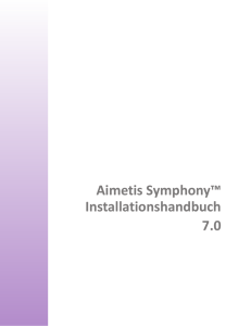 Aimetis Symphony™ Installationshandbuch 7.0