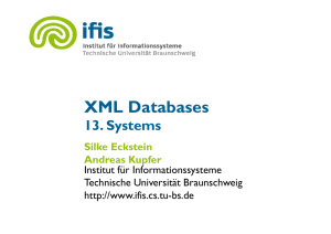 XML Databases - IfIS - Technische Universität Braunschweig