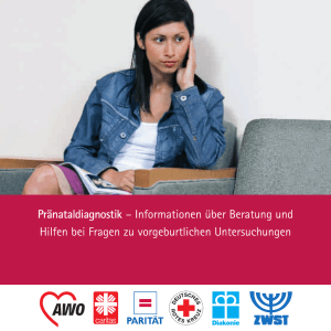 Pränataldiagnostik – Informationen über Beratung und Hilfen bei