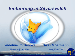 Einführung in Silverswitch - dFPUG