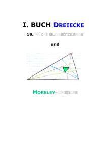 I. BUCH Dreiecke 19. Winkeldreiteilende und Moreley