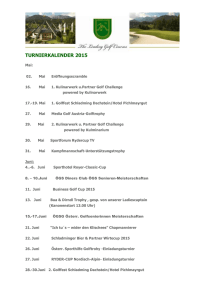 Turnierkalender 2015 Mai: 02. Mai Eröffnungsscramble 16. Mai 1