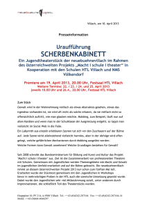 Villach, am 10. April 2013 Presseinformation Uraufführung