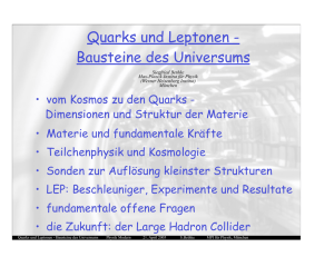 Quarks und Leptonen - Bausteine des Universums