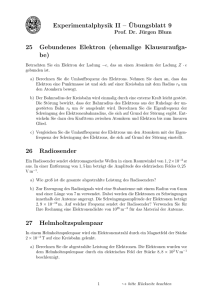 Experimentalphysik II – ¨Ubungsblatt 9 25 Gebundenes Elektron