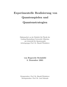 Experimentelle Realisierung von Quantenspielen und