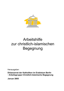 Arbeitshilfe zur christlich-islamischen Begegnung (*)