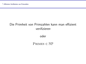 Die Primheit von Primzahlen kann man effizient verifizieren oder