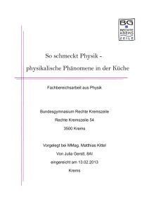 So schmeckt Physik - physikalische Phänomene in der Küche