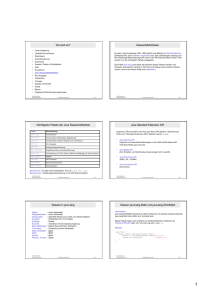 Wo sind wir? Klassenbibliotheken Wichtigsten Pakete der Java