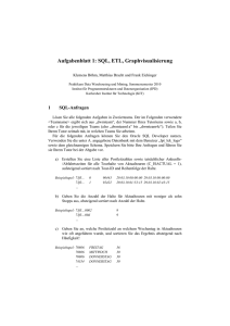 Aufgabenblatt 1: SQL, ETL, Graphvisualisierung - IPD Böhm