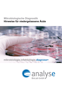 Mikrobiologische Diagnostik - Hinweise für