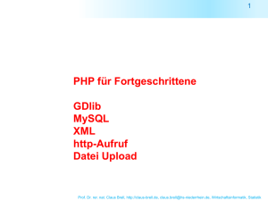 PHP für Fortgeschrittene GDlib MySQL XML http