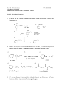 Blatt 9: Oxidation/Reduktion CrO3, verd. H2SO4, Aceton N H Cl