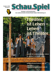 Ausgabe 02.2009 Theater ist Leben - Leben ist Theater Hier klicken