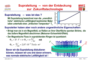 Supraleitung -- von der Entdeckung zur Zukunftstechnologie