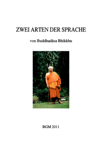 Zwei Arten der Sprache - Dhamma-Dana