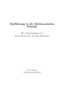 Einführung in die Mathematische Biologie