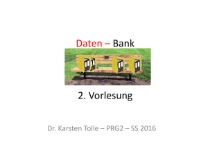 Daten – Bank 2. Vorlesung
