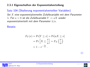 Satz 104 (Skalierung exponentialverteilter Variablen) Beweis: