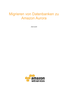 Migrieren von Datenbanken zu Amazon Aurora