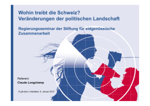 Wohin treibt die Schweiz? Veränderungen der politischen Landschaft