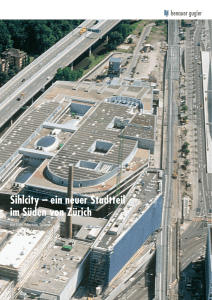 Sihlcity – ein neuer Stadtteil im Süden von Zürich