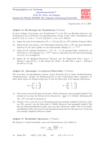 Ubungsaufgaben zur Vorlesung ” Quantenmechanik I