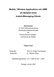 Mobile / Wireless Applications mit J2ME am Beispiel eines Instant