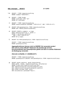 SQL Lösungen HS10/11 2.11.2010 Aggregatfunktionen können