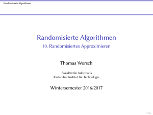 Randomisierte Algorithmen - 10. Randomisiertes Approximieren