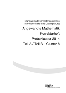 Angewandte Mathematik Korrekturheft Probeklausur 2014 Teil A