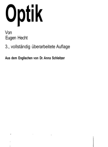 Von Eugen Hecht 3., vollständig überarbeitete Auflage
