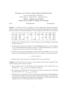 ¨Ubungen zur Vorlesung Algorithmische Bioinformatik