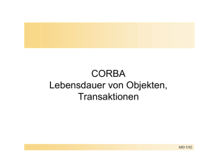 CORBA - Lebensdauer von Objekten, Transaktionen