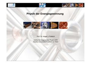 Physik der Energiegewinnung - Linac-AG - Goethe