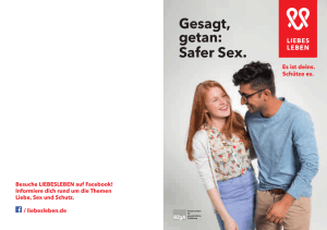 Gesagt, getan: Safer Sex.