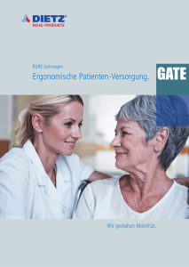 Ergonomische Patienten-Versorgung.