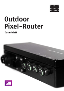 Outdoor Pixel-Router - Schnick-Schnack