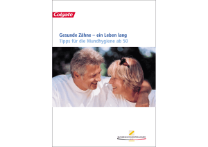 Gesunde Zähne - ein Leben lang