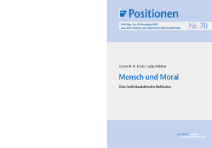 Mensch und Moral - eine individualethische Reflexion