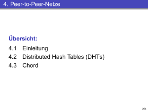 4.1 Einleitung 4.2 Distributed Hash Tables