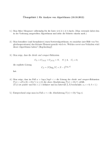 ¨Ubungsblatt 1 für Analyse von Algorithmen (10.10.2012) 1.) Man