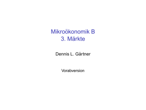 Mikroökonomik B 3. Märkte