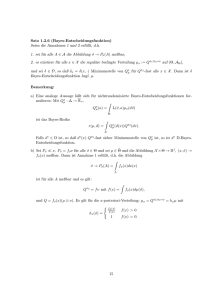 Satz 1.2.6 (Bayes-Entscheidungsfunktion) Seien die Annahmen 1